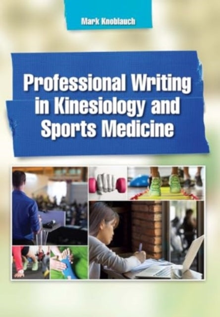 Professional Writing In Kinesiology and Sports Medicine