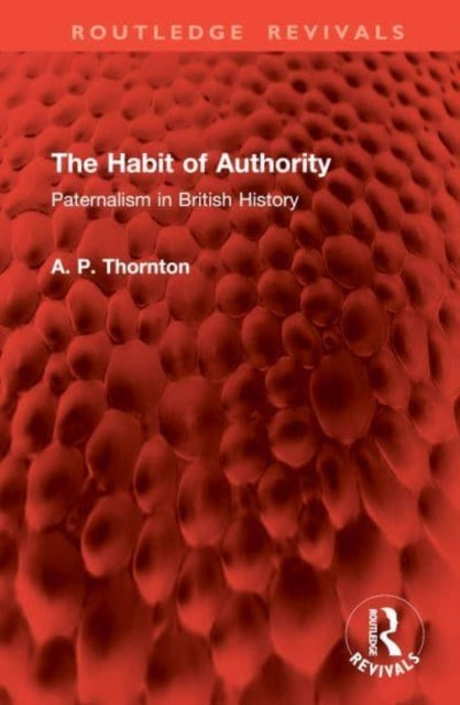 The Habit Of Authority