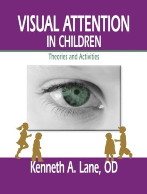 Visual Attention In Children Theories and Activities