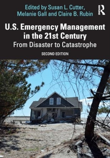 U.S. Emergency Management In The 21St Century From Disaster