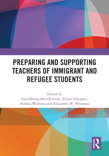 Preparing And Supporting Teachers Of Immigrant And Refugee S