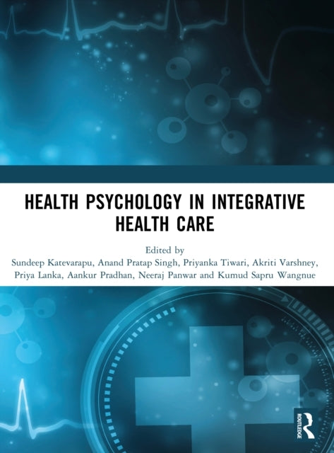 Health Psychology In Integrative Health Care