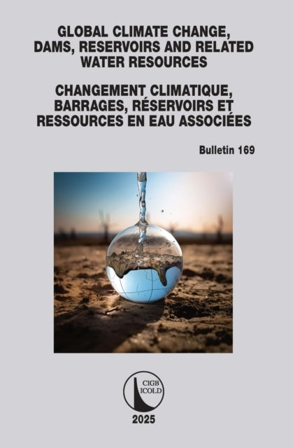 Global Climate Change, Dams, Reservoirs and Related Water Re