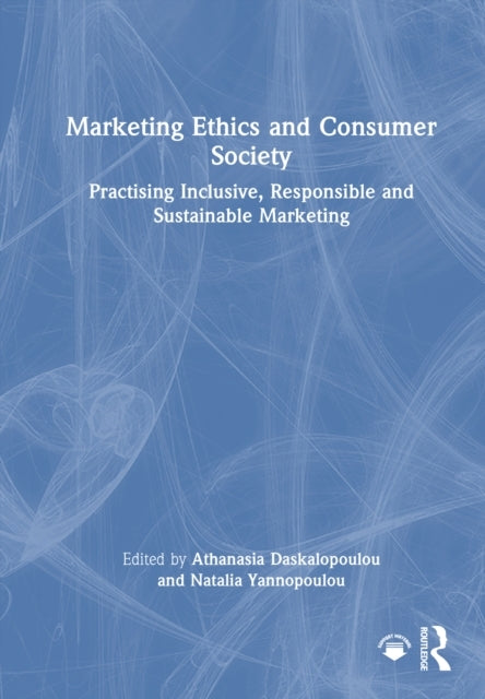 Marketing Ethics and Consumer Society Practising Inclusive,
