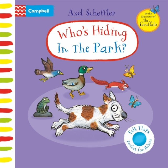 Who'S Hiding In The Park? A Felt Flaps Book
