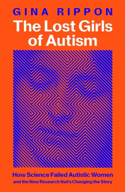 The Lost Girls of Autism How Science Failed Autistic Women -