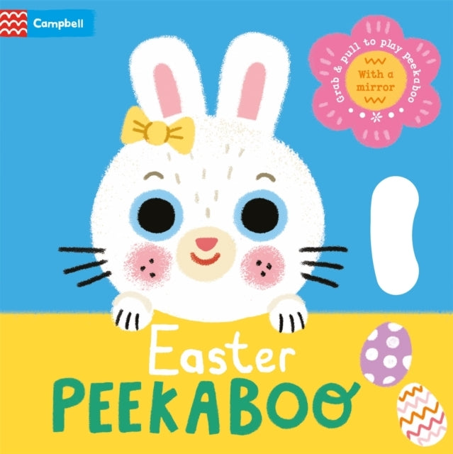 Easter Peekaboo With Grab-And-Pull Pages And A Mirror - The