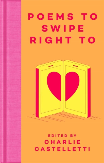 Poems To Swipe Right To A Collection Of Classic Poems To Hel