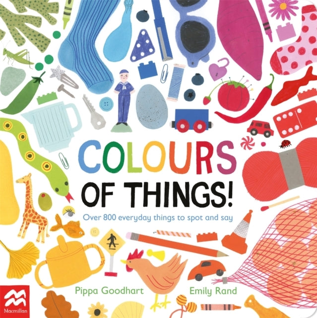 Colours of Things! Over 800 Everyday Things To Spot and Say