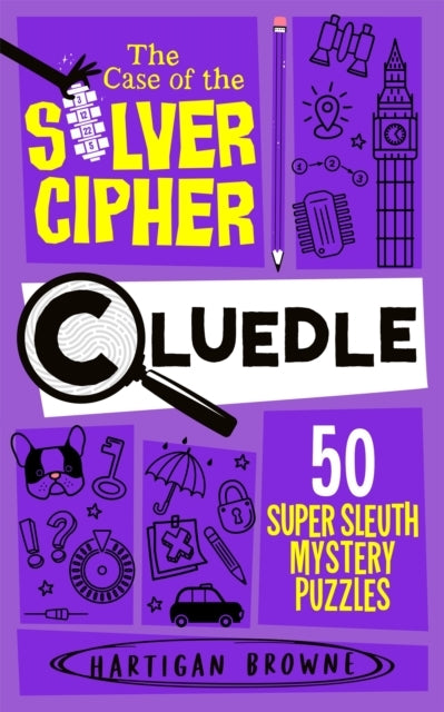 Cluedle 4 - The Case Of The Silver Cipher 60 Super Sleuth My