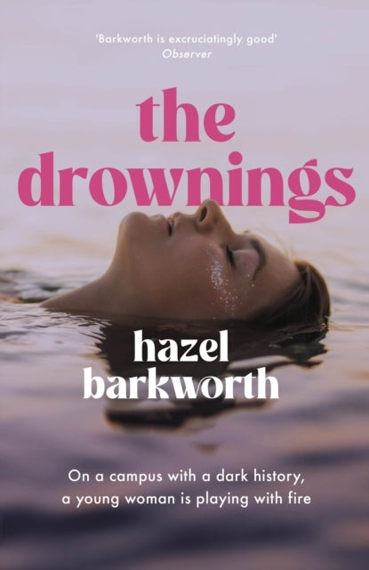 The Drownings An Electrifying Coming-of-Age Story, Set On A