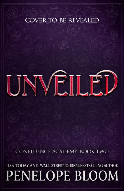 Unveiled