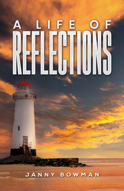 A Life Of Reflections