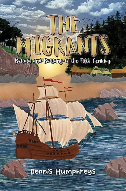 The Migrants Britain And Brittany In The Fifth Century