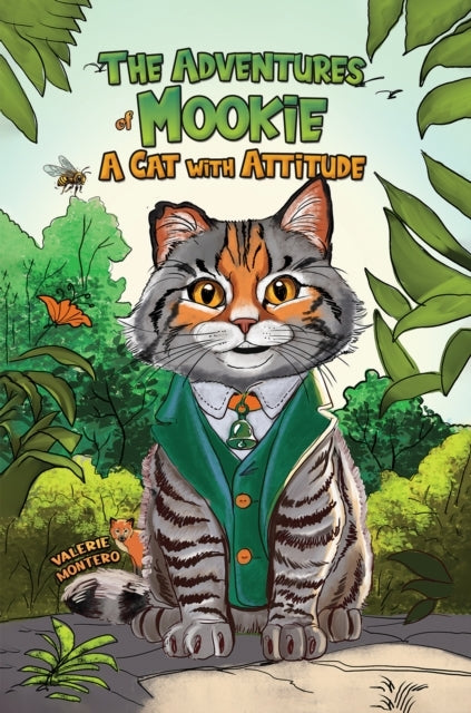 The Adventures Of Mookie: A Cat With Attitude