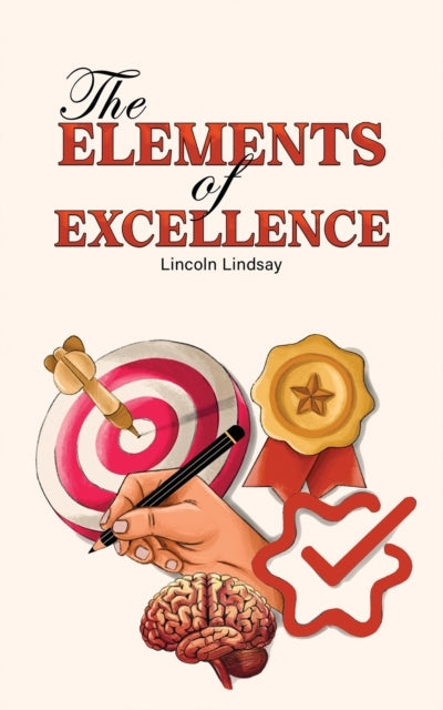 The Elements Of Excellence
