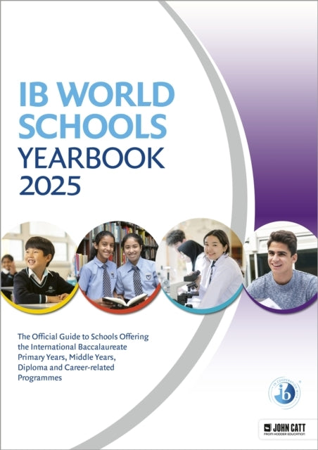 Ib World Schools Yearbook 2025: The Official Guide To School