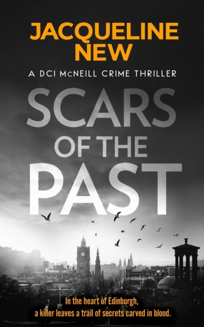 Scars of The Past A Gripping Scottish Crime Thriller