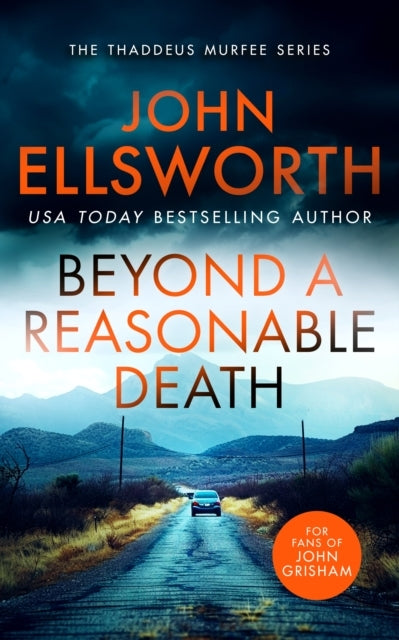 Beyond A Reasonable Death A Page-Turning Legal Thriller