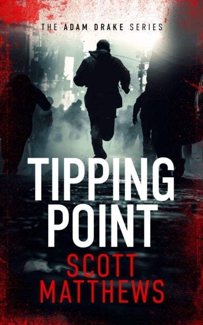 Tipping Point An Adam Drake Novel