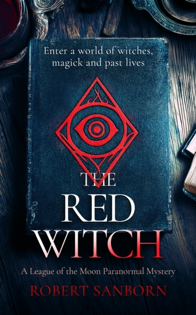 The Red Witch A Fast-Paced Urban Fantasy Witchcraft Thriller
