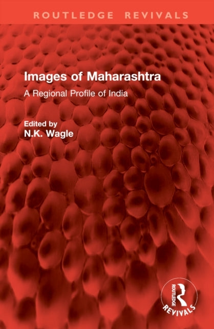 Images of Maharashtra A Regional Profile of India