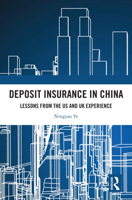 Deposit Insurance In China Lessons From The Us and Uk Experi