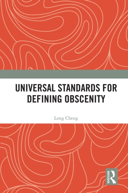 Universal Standards For Defining Obscenity