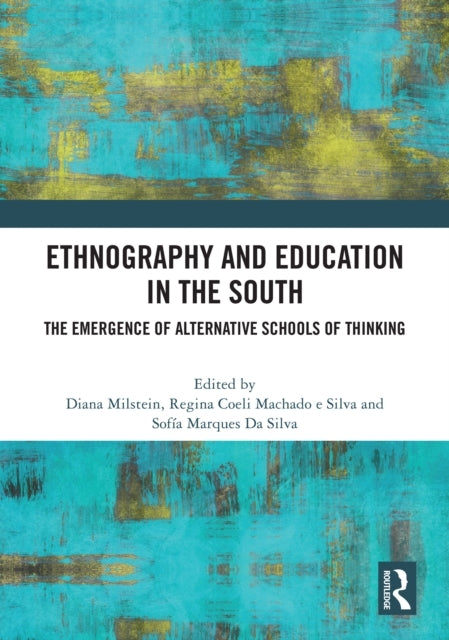 Ethnography and Education In The South The Emergence of Alte