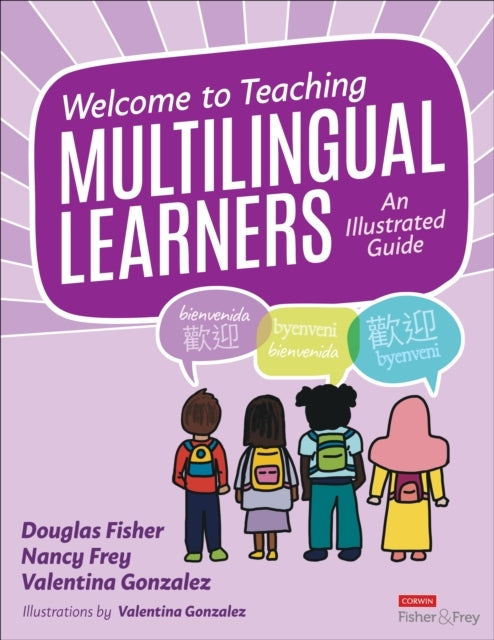Welcome To Teaching Multilingual Learners! An Illustrated Gu