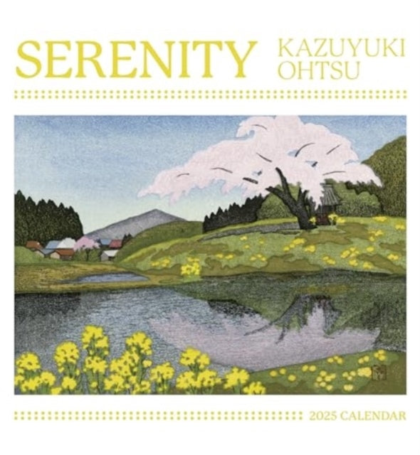 Serenity Kazuyuki Ohtsu 2025 Wall Calendar