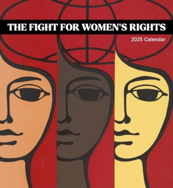 The Fight For Women'S Rights 2025 Wall Calendar