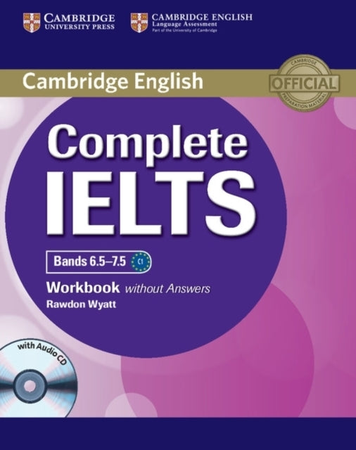 Complete Ielts Bands 6.5–7.5 Workbook Without Answers With A