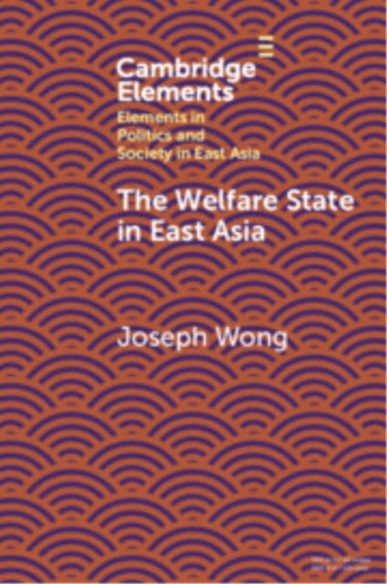The Welfare State In East Asia