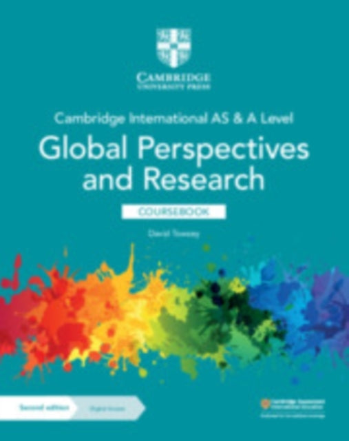 Cambridge International AS & A Level Global Perspectives & Research Coursebook with Digital Access