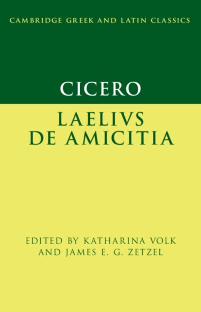 Cicero: Laelius De Amicitia