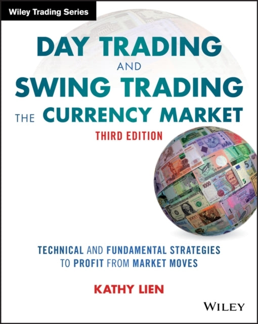 Day Trading and Swing Trading the Currency Market Technical