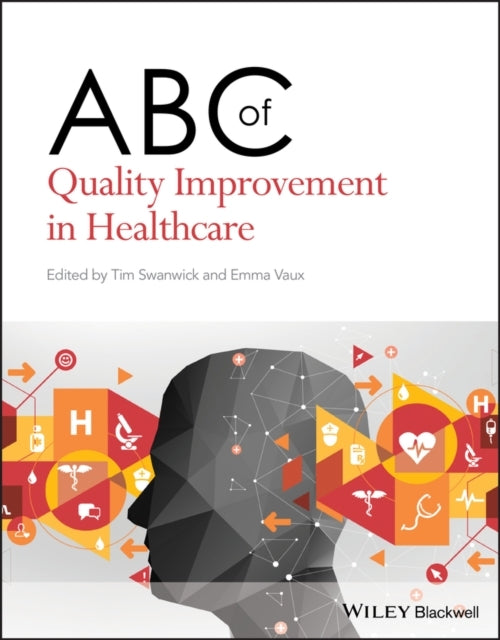 Abc of Quality Improvement in Healthcare