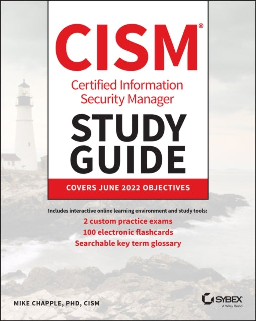 Certified Information Security Manager CISM Study Guide