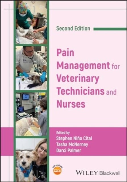Pain Management For Veterinary Technicians And Nurses