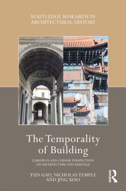 The Temporality of Building European and Chinese Perspective