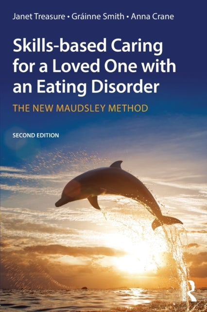 Skills-based Caring for a Loved One With an Eating Disordert