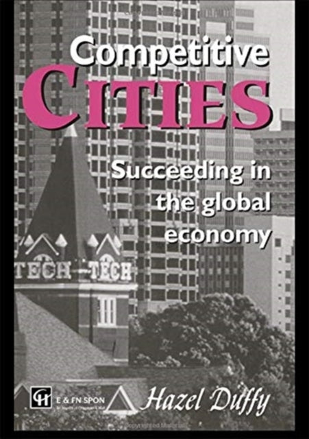 Competitive Cities Succeeding In The Global Economy