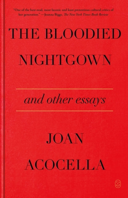 The Bloodied Nightgown and Other Essays