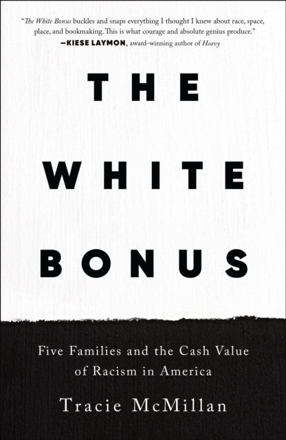 The White Bonus Five Families and The Cash Value of Racism I