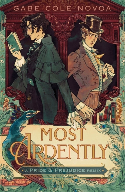 Most Ardently: a Pride & Prejudice Remix