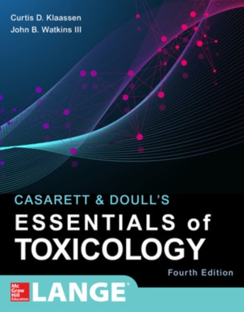 Casarett & Doull's Essentials of Toxicology Fourth Edition