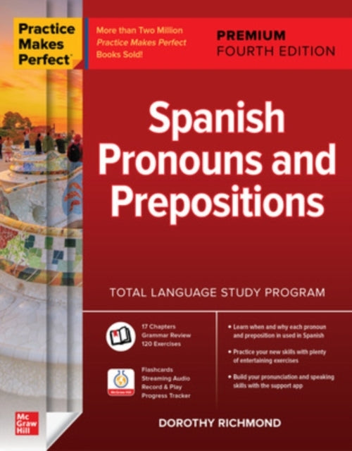 Practice Makes Perfect Spanish Pronouns and Prepositions P