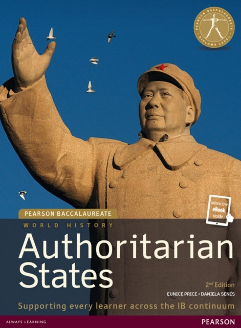 Pearson Baccalaureate: History Authoritarian States 2Nd Edit