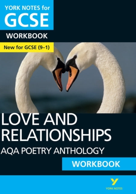 Aqa Poetry Anthology - Love and Relationships: York Notes Fo